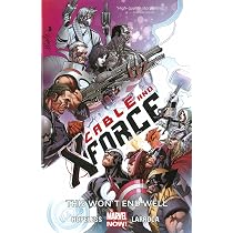 Cable And X-force Volume 3: This Won't End Well (marvel Now